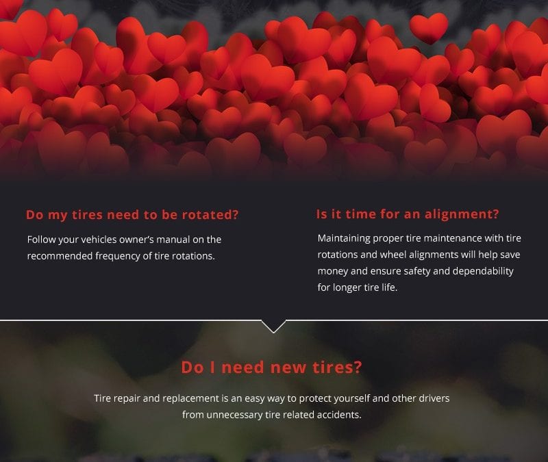 Don’t Let Tire Problems Get in the Way this Valentine’s Day